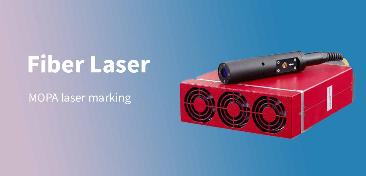 what is mopa laser and why fiber mopa is ideal for precise laser marking