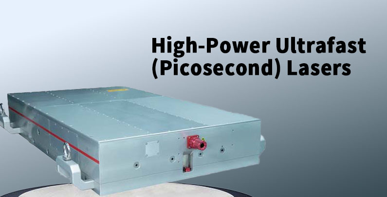 key technologies of high power ultrafast (picosecond) lasers 0