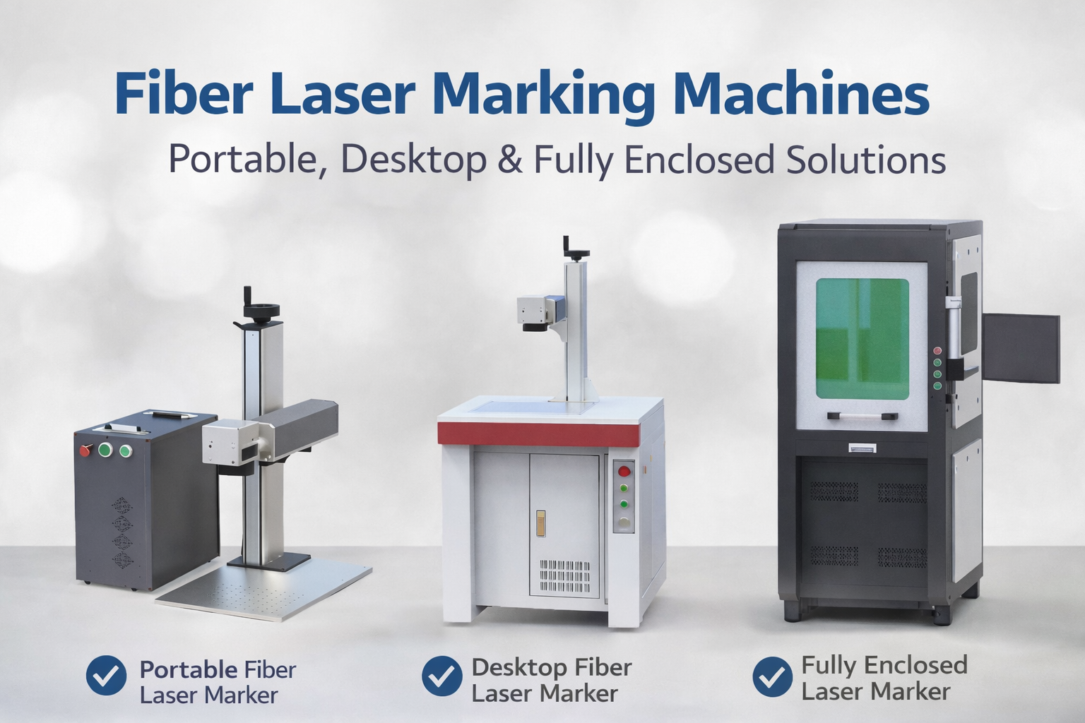 fiber laser marking machines portable, desktop & fully enclosed solutions